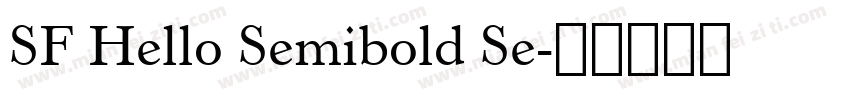 SF Hello Semibold Se字体转换